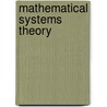Mathematical Systems Theory door J.G. Maks