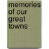 Memories Of Our Great Towns