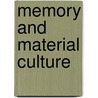 Memory And Material Culture door Andrew Jones