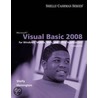 Microsoft Visual Basic 2008 by Gary B. Shelly