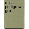 Miss Pettigrews gro door Winifred Watson