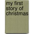 My First Story of Christmas