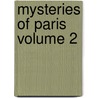 Mysteries of Paris Volume 2 by Eug?ne Sue