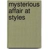 Mysterious Affair At Styles by Agatha Christie