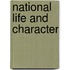 National Life and Character