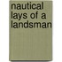 Nautical Lays of a Landsman