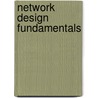 Network Design Fundamentals door Shaun Lloyd Hummel