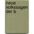 Neue Volkssagen der B