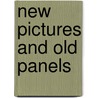 New Pictures and Old Panels door Dr Doran