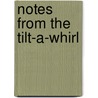 Notes from the Tilt-a-Whirl door N.D. Wilson