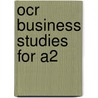 Ocr Business Studies For A2 door Judith Kelt