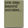 One Step Beyond Socrates... door Sky