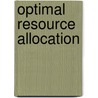 Optimal Resource Allocation door Igor A. Ushakov