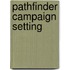 Pathfinder Campaign Setting