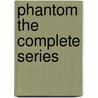 Phantom the Complete Series by Jim Aparo