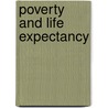 Poverty And Life Expectancy by James C. Riley