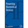 Powering Biomedical Devices door Edwar Romero