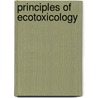 Principles of Ecotoxicology door R.M. Sibly