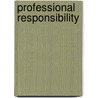 Professional Responsibility door Nathan M. Crystal