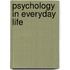 Psychology In Everyday Life