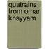 Quatrains From Omar Khayyam