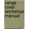 Range Rover Workshop Manual door Rover Group Ltd