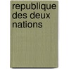 Republique Des Deux Nations by Source Wikipedia