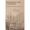 Romanticism And Colonialism door T. Fulford