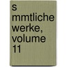 S Mmtliche Werke, Volume 11 door Johann Heinrich Jung-Stilling