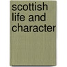 Scottish Life and Character door William Sanderson