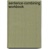 Sentence-Combining Workbook door Pam Altman