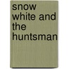 Snow White and the Huntsman door Evan Daugherty