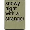 Snowy Night With A Stranger by Sabrina Jeffries