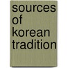 Sources Of Korean Tradition door Yongho Ch'oe