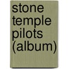 Stone Temple Pilots (album) by Ronald Cohn