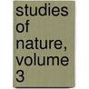 Studies of Nature, Volume 3 door Bernardin de Saint Pierre