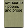 Swinburne - Poems And Prose by Algernon Charles Swinburne
