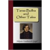 Taras Bulba And Other Tales door Nikolai Vasilievich Gogol