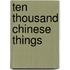 Ten Thousand Chinese Things