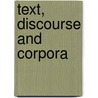 Text, Discourse And Corpora door Michael Stubbs