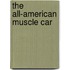 The All-American Muscle Car
