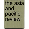 The Asia And Pacific Review door R. Campbell