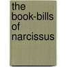The Book-Bills Of Narcissus door Richard Gallienne