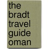 The Bradt Travel Guide Oman door Diana Darke