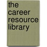 The Career Resource Library door J. Nagle