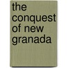 The Conquest Of New Granada door Jos� Domingo Duquesne De Madrid