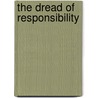 The Dread Of Responsibility door Emile Faguet