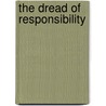 The Dread Of Responsibility door Emily James Smith Putnam