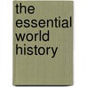 The Essential World History door William J. Duiker