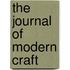 The Journal of Modern Craft